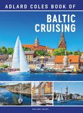 Adlard Coles Book of Baltic Cruising