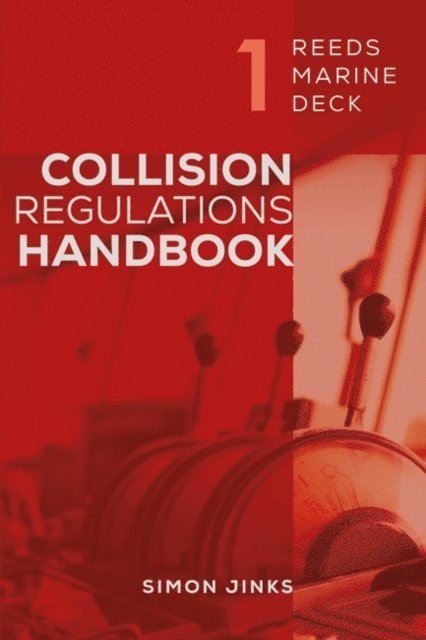 Simon Jinks - Reeds Marine Deck 1: Collision Regulations Handbook, E-bok