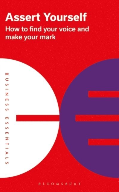 Bloomsbury Publishing PLC - Assert Yourself, E-bok