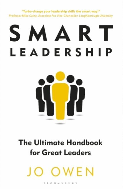 Jo Owen - Smart Leadership, E-bok