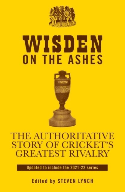 Steven Lynch - Wisden on the Ashes, E-bok