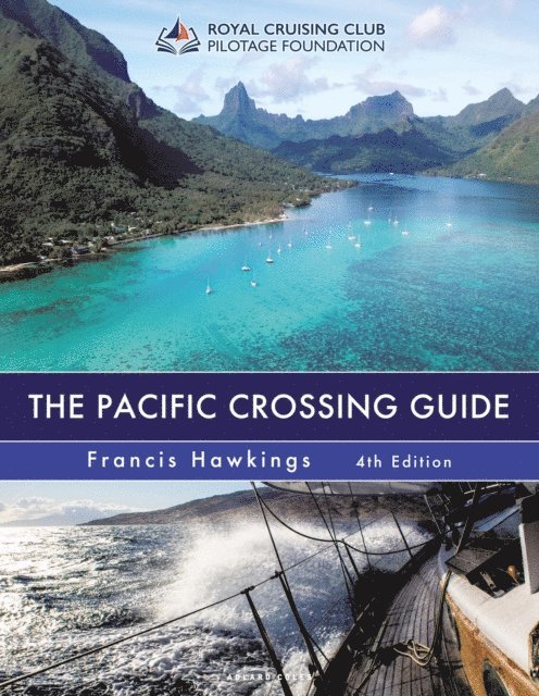 Francis Hawkings - Pacific Crossing Guide 4th edition, E-bok