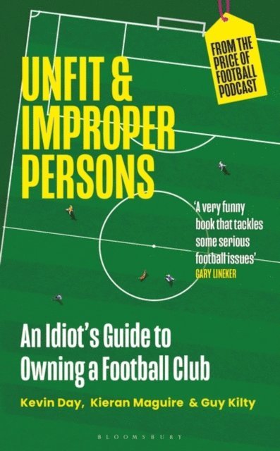 Kevin Day, Kieran Maguire, Guy Kilty - Unfit and Improper Persons, E-bok
