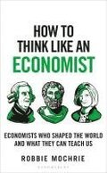 How To Think Like An Economist