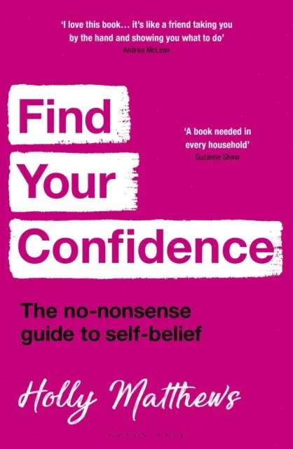 Holly Matthews - Find Your Confidence, E-bok. Tillgänglighet: Lägg i varukorg