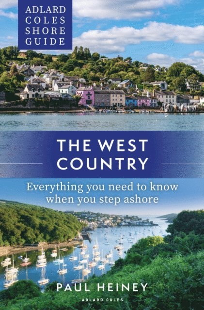 Paul Heiney - Adlard Coles Shore Guide: The West Country, E-bok. Tillgänglighet: Lägg i varukorg