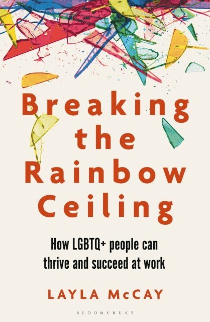 Layla McCay - Breaking the Rainbow Ceiling, E-bok