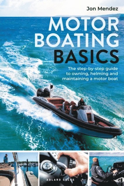Jon Mendez - Motor Boating Basics, E-bok. Tillgänglighet: Lägg i varukorg