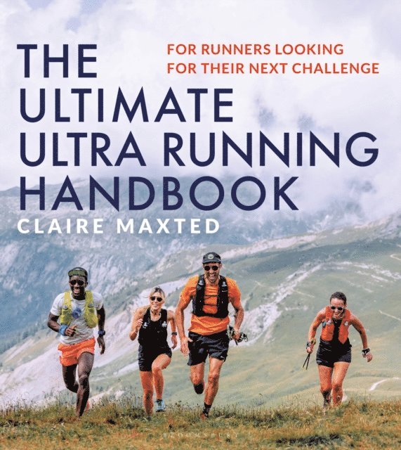 Claire Maxted - Ultimate Ultra Running Handbook, E-bok