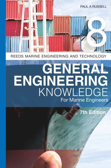 Paul Anthony Russell - Reeds Vol 8: General Engineering Knowledge for Marine Engineers, E-bok