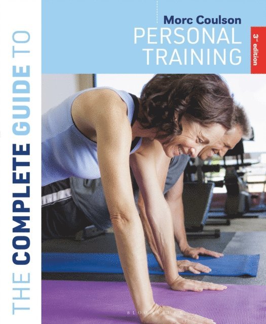 Morc Coulson - Complete Guide to Personal Training, E-bok