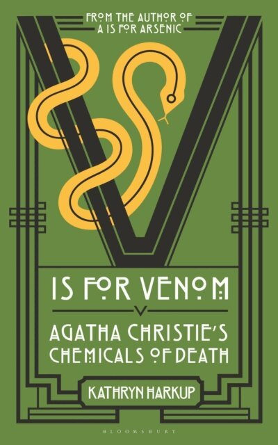 Kathryn Harkup - V is for Venom, E-bok