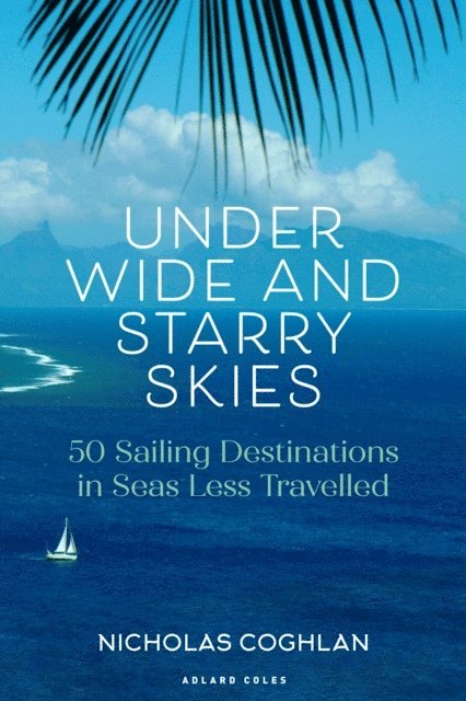 Nicholas Coghlan - Under Wide and Starry Skies, E-bok