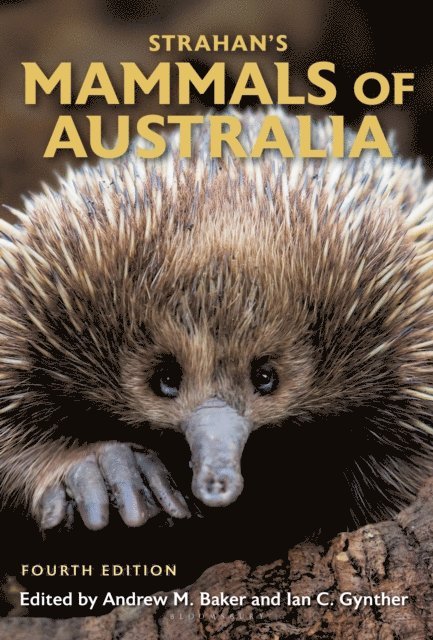 Andrew M. Baker - Strahan's Mammals of Australia, E-bok