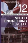 Reeds Vol 12: Motor Engineering Knowledge for Marine Engineers