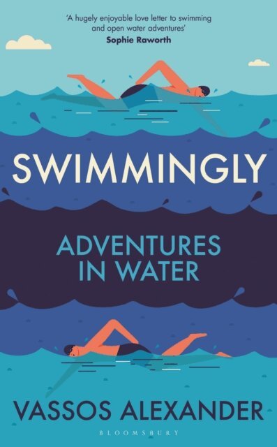 Vassos Alexander - Swimmingly, E-bok