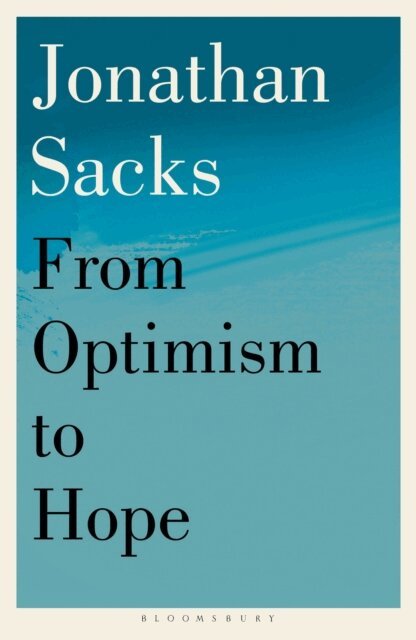 Jonathan Sacks - From Optimism to Hope, E-bok