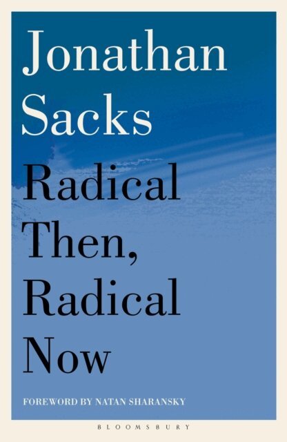 Jonathan Sacks - Radical Then, Radical Now, E-bok
