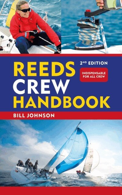 Bill Johnson - Reeds Crew Handbook 2nd edition, E-bok