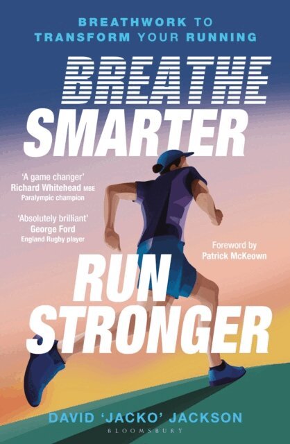 David 'Jacko' Jackson - Breathe Smarter, Run Stronger, E-bok