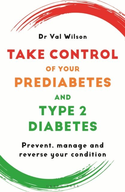 Val Wilson - Take Control of Your Prediabetes and Type 2 Diabetes, E-bok. Tillgänglighet: Lägg i varukorg