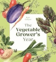 Kate Collyns - Vegetable Grower’s Year, Inbunden. Tillgänglighet: Kommande