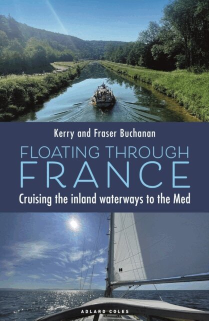 Kerry Buchanan - Floating Through France, E-bok