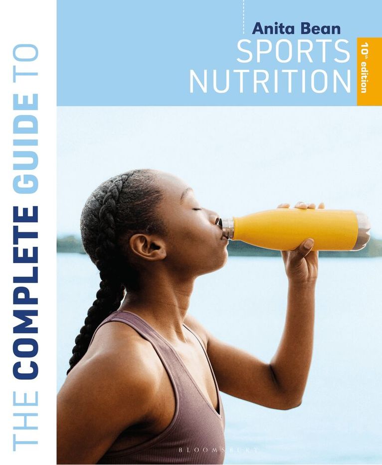 Anita Bean - Complete Guide to Sports Nutrition (10th edition), Häftad