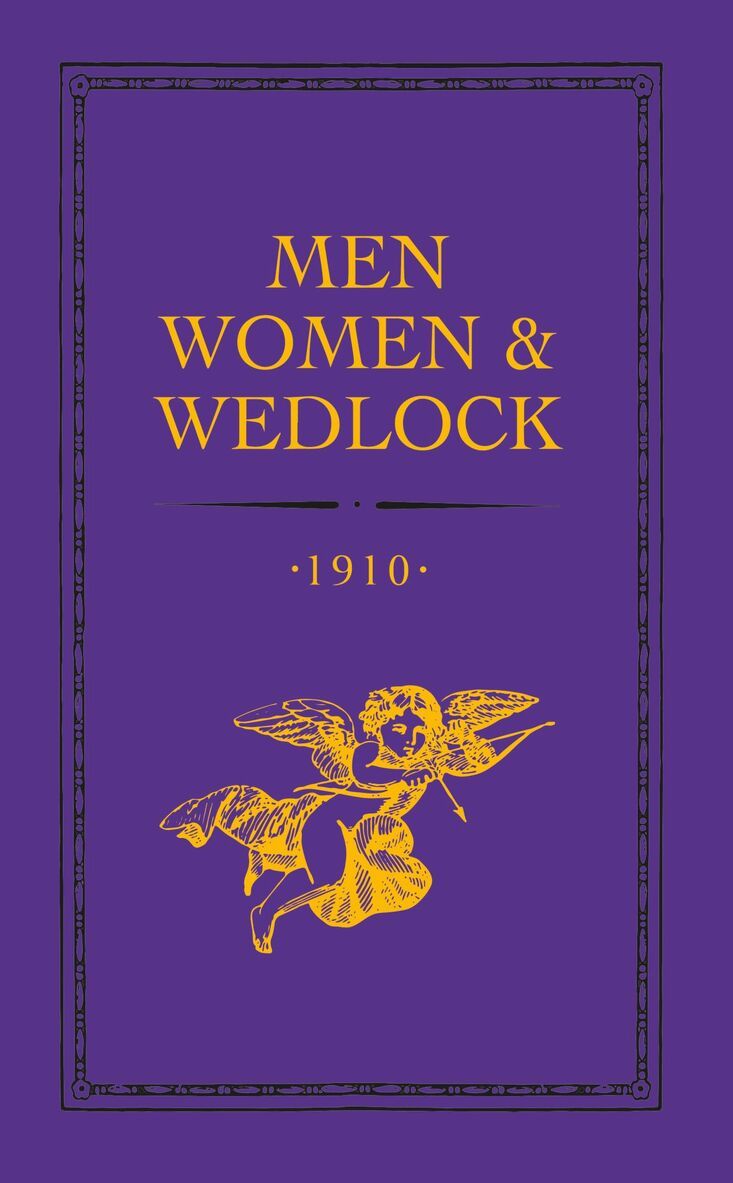 Men, Women and Wedlock
