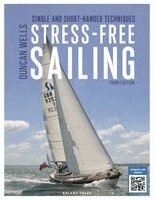 Duncan Wells - Stress-free Sailing 3rd edition, Häftad. Tillgänglighet: Kommande