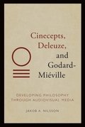 Cinecepts, Deleuze, and Godard-Mieville