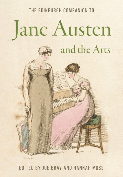 Joe Bray, Hannah Moss - Edinburgh Companion to Jane Austen and the Arts, E-bok