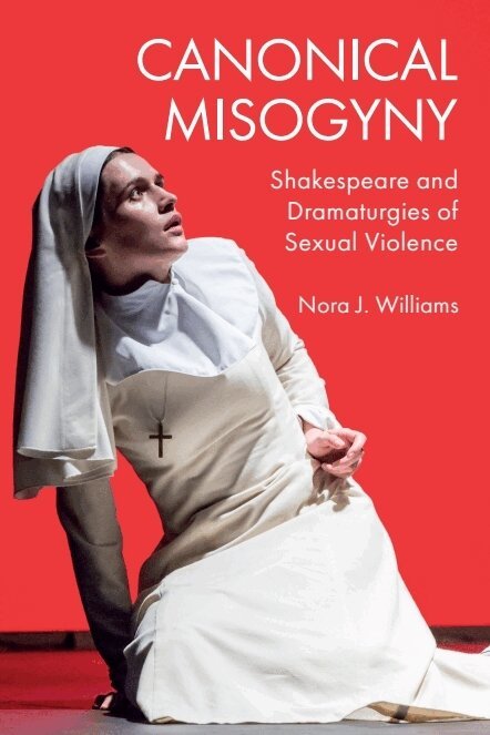 Nora J. Williams - Canonical Misogyny, Inbunden