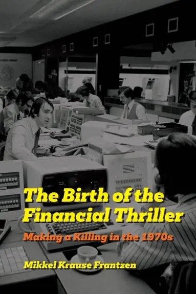 Birth of the Financial Thriller