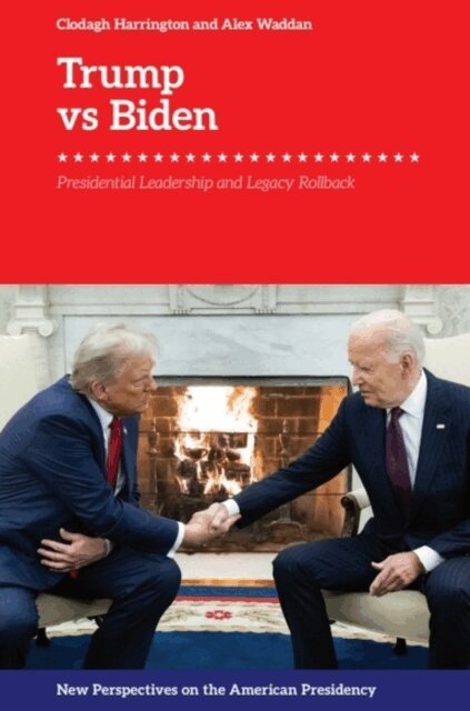 Clodagh Harrington, Alex Waddan - Trump vs. Biden, E-bok