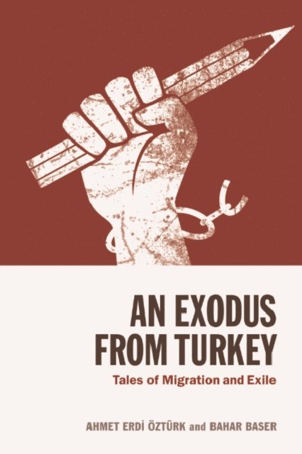 Ahmet Erdi Öztürk, Bahar Baser - Exodus from Turkey, E-bok