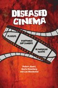 Diseased Cinema