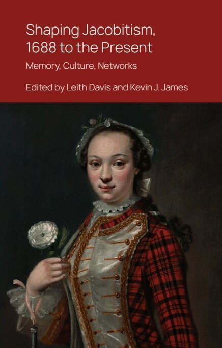 Leith Davis, Kevin J. James - Shaping Jacobitism, 1688 to the Present, E-bok