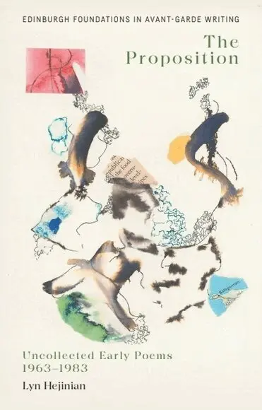 Lyn Hejinian, Georgina Colby - Lyn Hejinian, The Proposition, Inbunden