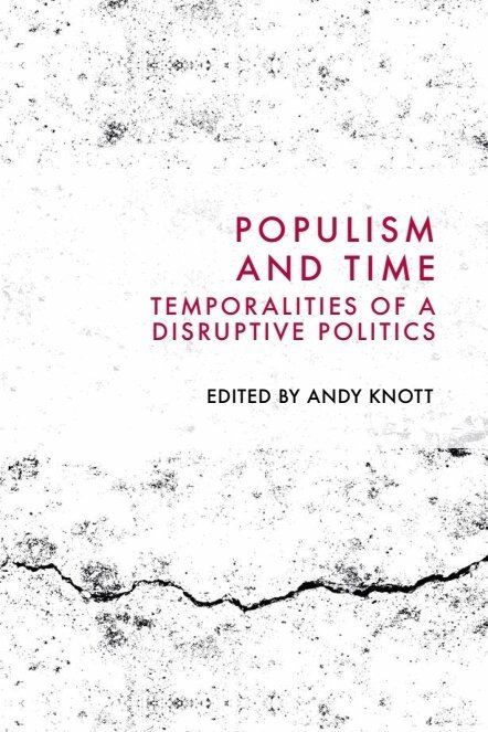 Andy Knott - Populism and Time, E-bok
