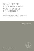 Democratic Thought from Machiavelli to Spinoza