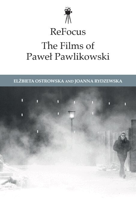 Elzbieta Ostrowska, Joanna Rydzewska - ReFocus: The Films of Paweł Pawlikowski, Häftad. Tillgänglighet: Kommande
