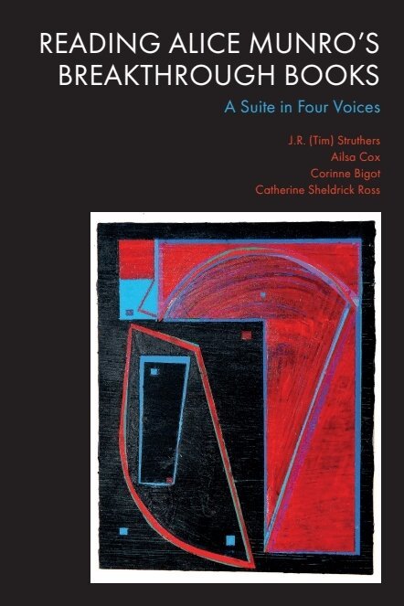 J.R. (Tim) Struthers, Ailsa Cox, Corinne Bigot, Catherine Sheldrick Ross - Reading Alice Munro’s Breakthrough Books, E-bok