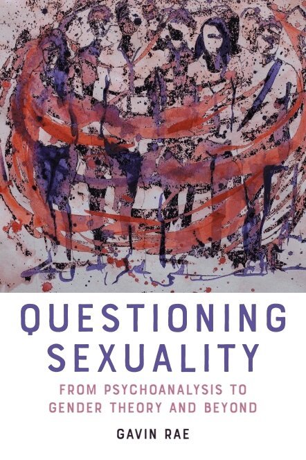 Gavin Rae - Questioning Sexuality, E-bok