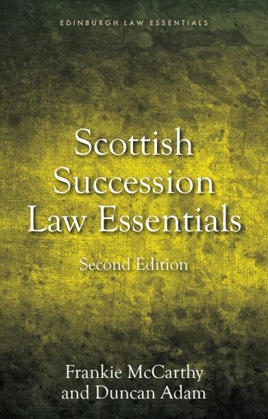 Frankie McCarthy, Duncan Adam - Scottish Succession Law Essentials, E-bok