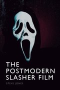 The Postmodern Slasher Film