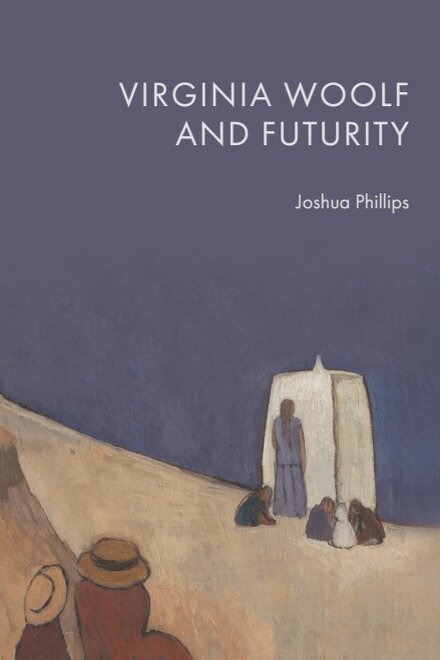 Joshua Phillips - Virginia Woolf and Futurity, E-bok