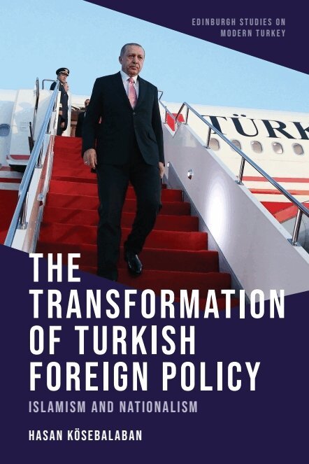 Hasan Kösebalaban - Transformation of Turkish Foreign Policy, E-bok