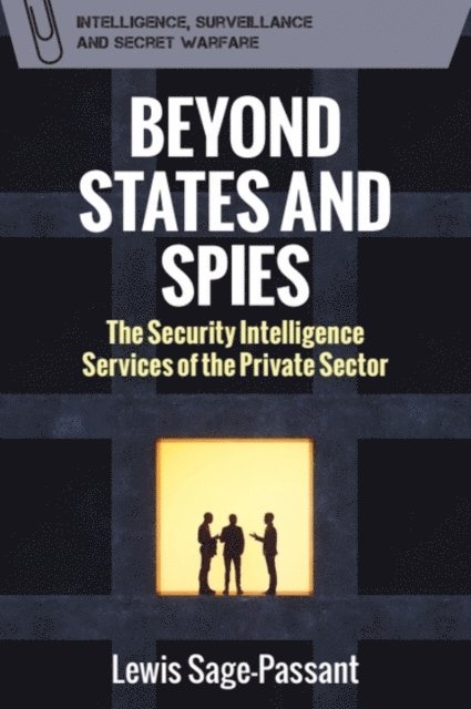 Lewis Sage-Passant - Beyond States and Spies, E-bok. Tillgänglighet: Lägg i varukorg