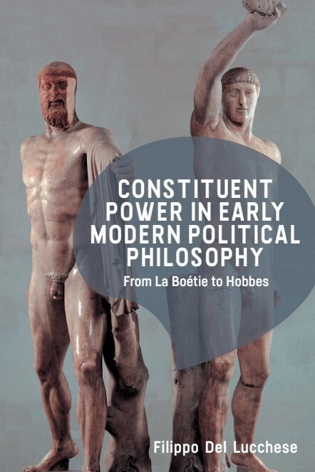 Filippo Del Lucchese - Constituent Power in Early Modern Political Philosophy, E-bok